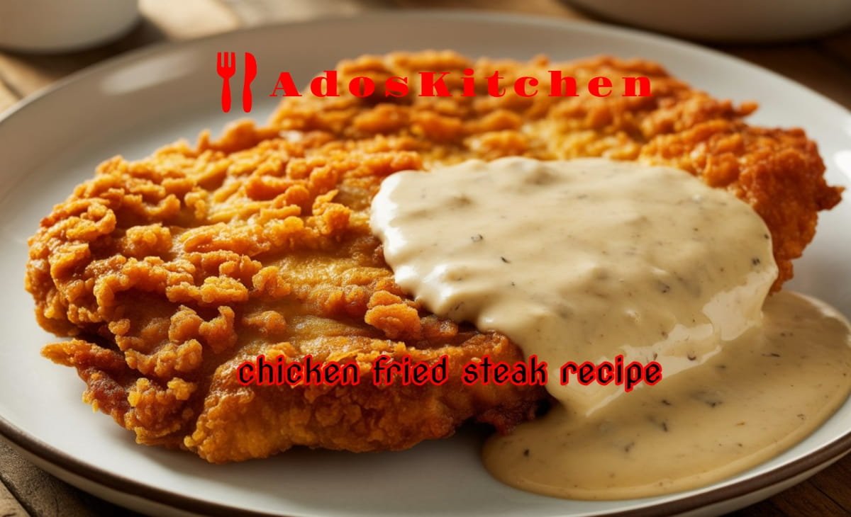 chicken fried steak recipe
